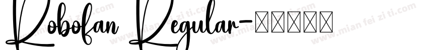 Robofan Regular字体转换